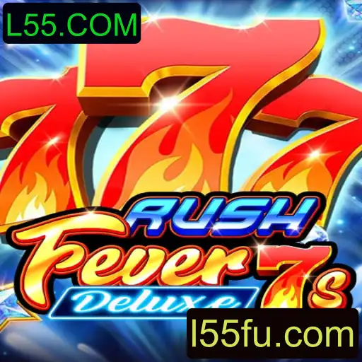 Descubra a Empolgante Aventura de RushFever7sDeluxe em L55.COM
